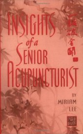 book Insights of a Senior Acupuncturist