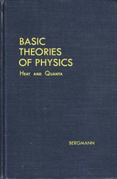 book Basic Theories Of Physics II Heat And Quanta