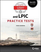 book Comptia Linux+ and LPIC Practice Tests: Exams LX0-103/LPIC-1 101-400, LX0-104/LPIC-1 102-400, LPIC-2 201, and LPIC-2 202