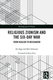 book Religious Zionism and the Six Day War: From Realism to Messianism