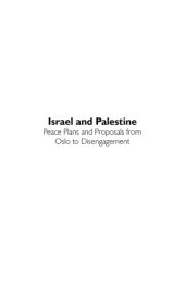 book Israel and Palestine: Peace Plans and Proposals from Oslo to Disengagement