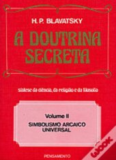 book A Doutrina Secreta Vol. II - Simbolismo arcaico universal