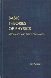 book Basic Theories Of Physics I Mechanics And Electrodynamics