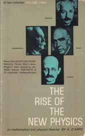 book The Rise Of The New Physics Volume II Quantum Theory