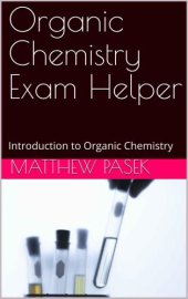 book Organic Chemistry Exam Helper: Introduction to Organic Chemistry