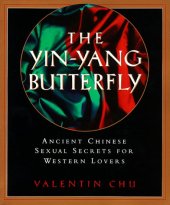 book The Yin-Yang Butterfly: Ancient Chinese Sexual Secrets for Western Lovers