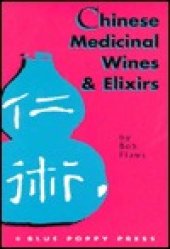 book Chinese Medicinal Wines & Elixirs