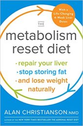 book The Metabolism Reset Diet: Repair Your Liver, Stop Storing Fat, and Lose Weight Naturally