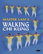 book Master Lam’s Walking Chi Kung