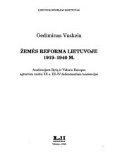 book Žemės reforma Lietuvoje 1919-1940 m.: analizuojant Rytų ir Vidurio Europos agrarinės raidos XX a. III-IV dešimtmečiais tendencijas