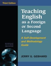 book Teaching English as a Foreign or Second Language A Self-Development and Methodology Guide Third Edition