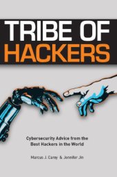 book Tribe of Hackers: Cybersecurity Advice from the Best Hackers in the World