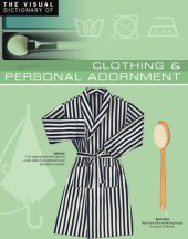 book The Visual Dictionary of Clothing & Personal Adornment