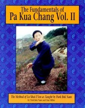 book The Fundamentals of Pa Kua Chang: The Methods of Lu Shui-Tien As Taught by Park Bok Nam