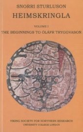 book Heimskringla. Vol. 1. The Beginnings to Óláfr Tryggvason