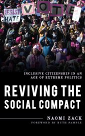 book Reviving the Social Compact: Inclusive Citizenship in an Age of Extreme Politics