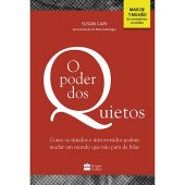 book O poder dos quietos: como os tímidos e introvertidos podem mudar um mundo que não para de falar