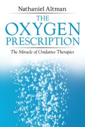 book The Oxygen Prescription: The Miracle of Oxidative Therapies