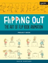 book Flipping Out: The Art of Flip Book Animation