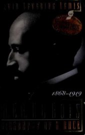 book W. E. B. Du Bois Biography of a Race 1868–1919