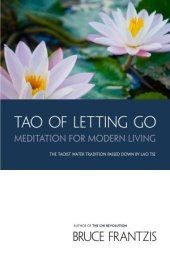 book Tao of Letting Go: Meditation for Modern Living