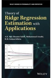 book Theory of Ridge Regression Estimation with Applications