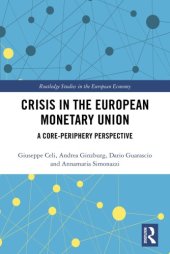 book Crisis in the European Monetary Union. A Core-Periphery Perspective