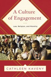 book A Culture of Engagement: Law, Religion, and Morality