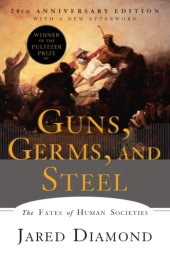 book Guns, Germs, and Steel: The Fates of Human Societies, 20th Edition