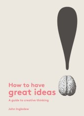 book How to have great ideas