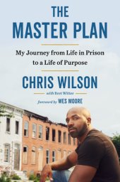 book The Master Plan: My Journey from Life in Prison to a Life of Purpose