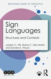 book Sign Languages: Structures and Contexts