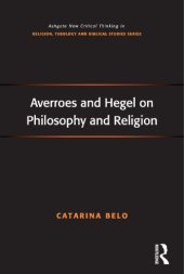 book Averroes and Hegel on Philosophy and Religion