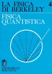 book La fisica di Berkeley. Fisica quantistica