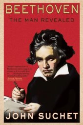 book Beethoven: The Man Revealed