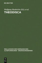 book Theodisca: Beiträge zur althochdeutschen und altniederdeutschen Sprache und Literatur in der Kultur des frühen Mittelalters