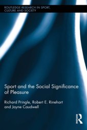 book Sport and the Social Significance of Pleasure