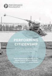 book Performing Citizenship: Bodies, Agencies, Limitations