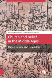 book Church and Belief in the Middle Ages: Popes, Saints, and Crusaders