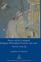 book Poetry and the Leningrad Religious-Philosophical Seminar 1974-1980: Music for a Deaf Age