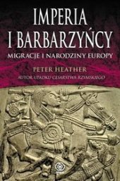 book Imperia i barbarzyńcy. Migracje i narodziny Europy