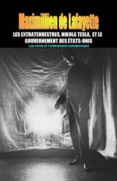 book NIKOLA TESLA, LES EXTRATERRESTRES ET LE GOUVERNEMENT DES ƒTATS-UNIS