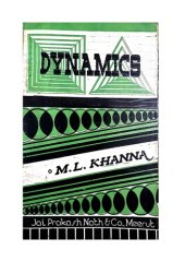 book Dynamics Part 2 Constrained Motion till end Impulse Work Energy by M L Khanna for IIT JEE main Advanced and B.Sc. Jai Prakash Nath and Company Meerut