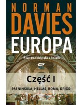 book Europa. Rozprawa historyka z historią. Część I Paeninsula, Hellas, Roma, Origo