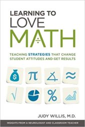 book Learning to Love Math: Teaching Strategies That Change Student Attitudes and Get Results