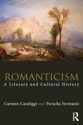 book Romanticism: A Literary and Cultural History