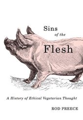 book Sins of the Flesh: A History of Ethical Vegetarian Thought