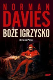 book Boże igrzysko. Historia Polski