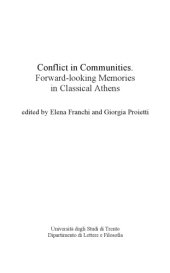 book Conflict in Communities: Forward-Looking Memories in Classical Athens