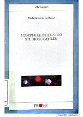 book I corpi e le istituzioni. Studio  su Gehlen